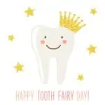 Happy Tooth Fairy Day!