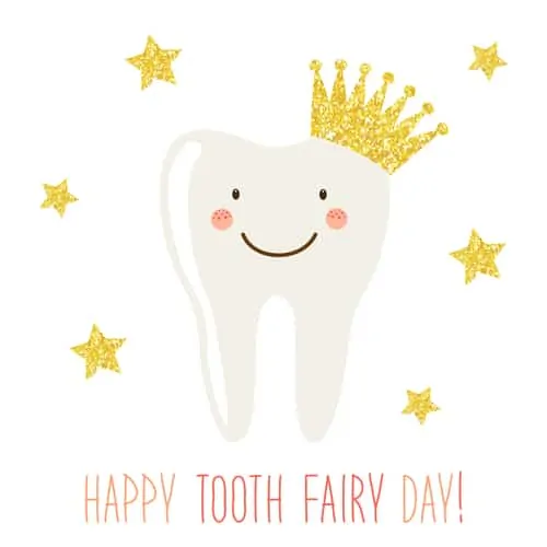 Happy Tooth Fairy Day!